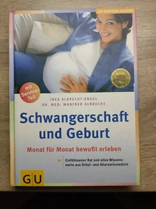 Schwangerschaft und Geburt - Monat für Monat bewußt erleben-das Buch - Bild 1 von 2