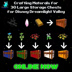 🧰 Crafting Materials for 30 Large Storage Chests for Disney Dreamlight Valley - Picture 1 of 3