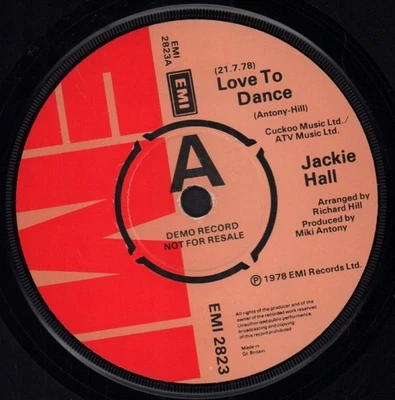 Jackie Hall Love To Dance 7" vinyl UK Emi 1978 Demo 4 prong label design EMI2823 - Image 1 of 2