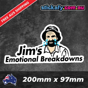 Jims Emotional Breakdowns Sticker Funny Laptop Car Window Bumper 4x4 Decal ute - Picture 1 of 4