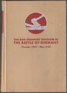 The 84th Infantry Division in the Battle for Germany-Theodore Draper, HC, 1985 - Picture 1 of 10