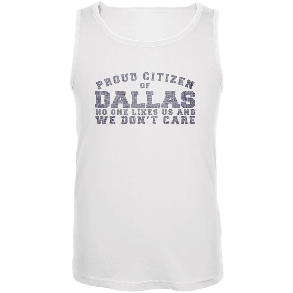 Proud No One Likes Dallas White Adult Tank Top - Image 1 of 1