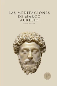 Las Meditaciones de Marco Aurelio: Filosofía Romana (Spanish Edition) - Imagen 1 de 2