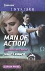 Man of Action by Crouch, Janie