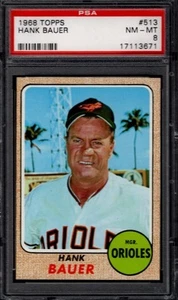 PSA 8 - 1968 Topps #513 Hank Bauer Baltimore Orioles - Picture 1 of 2