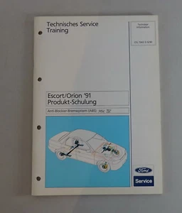 Información Técnica Entrenamiento Ford Escort/Orion Antiblockiersystem ABS , - Imagen 1 de 1