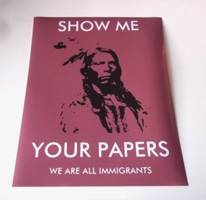 We are All Immigrants poster. 11 x 8 1/2 inches.  New. - Picture 1 of 2