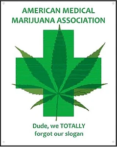 American Medical Marijuana Association funny metal sign 400mm x 300mm - Picture 1 of 2