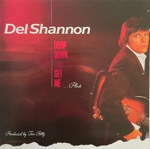 Drop Down And Get Me ...Plus Del Shannon CD Free UK P&P Value Guaranteed - Picture 1 of 16