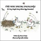 The Very Special Ducklings: A Very Simple Story About Eg... | Buch | Zustand gut