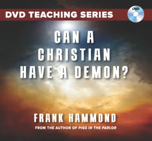 DVD Teaching: Can a Christian Have a Demon? - by Frank Hammond - Bild 1 von 2
