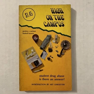 High On The Campus Student Drug Abuse Scare Gordon McLean Haskell Bowen 1970 - Picture 1 of 4