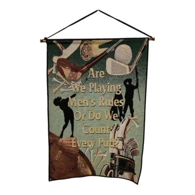 GOLF THEME TAPESTRY WALL HANGING Are We Playing Men’s Rules or Count Every Putt? - Image 1 of 3