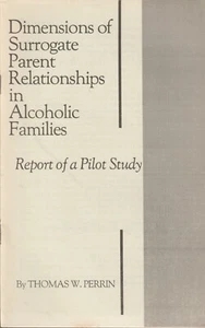 Dimensions of Surrogate Parent Relationships in Alcoholic Families, ACA booklet - Picture 1 of 6