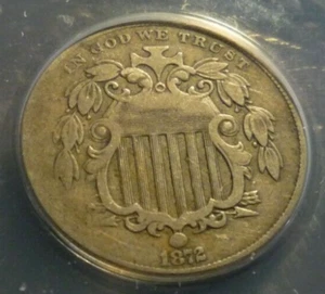 1872 (UNDERGRADED!!!)(BETTER YEAR!!!) SHIELD(ANACS)NICKEL(NICE TONE ++++!!) - Picture 1 of 5