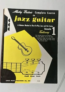 Mickey Baker's Complete Course in Jazz Guitar: Book 1 [Ashley Publications] - Bild 1 von 3