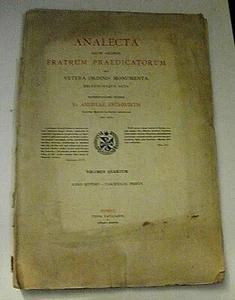 1899 - ANALECTA SACRI ORDINIS FRATRUM PRAEDICATORUM Fr. Andreae Fruhwirth 4/7 - Picture 1 of 1