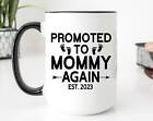 Mommy Again Est 2023 Mug Baby Shower Gift New Mama Mug Promoted To Mommy Soon To