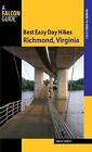 Best Easy Day Hikes Richmond, Virginia by Johnny Molloy (English) Paperback Book