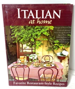 Italian at Home : Favorite Restaurant-Style Recipes - Picture 1 of 8