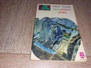 EINE EXTREME FREUNDSCHAFT / HENRI TROYAT - Bild 1 von 3