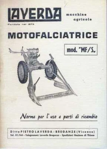 Motofalciatrice Laverda MFS Manuale di uso e manut. e catalogo ricambi - Foto 1 di 1