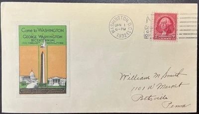 1932 FDC 707  Unknown Cacher Maker, Come to Washington,  Washington Bicentennial - Image 1 of 3