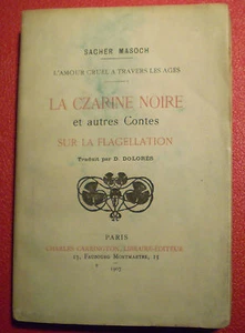 CURIOSA/ FLAGELLATION/MASOCHISME/ SACHER MASOCH/ LA CZARINE NOIRE/ CONTES, 1907 - Imagen 1 de 1