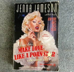 How to Make Love Like a Porn Star Jenna Jameson with Neil Strauss 2010 Paperback - Picture 1 of 10