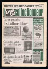 La Vie du collectionneur N°176 - Ballons libres, Piques de tables, Poste à lampe