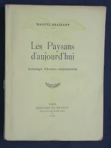 Les paysans d'aujourd'hui de Marcel Braibant - Anthologie d'auteurs 1940 métier - Picture 1 of 1