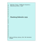 Hamburg Kalender 1999 Michael ( Fotos ); Wallbaum Susanne ( Bildunterschriften )