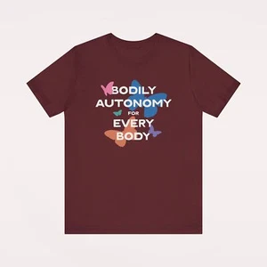Bodily Autonomy Shirt / Unisex Jersey Short Sleeve Tee - Picture 1 of 20