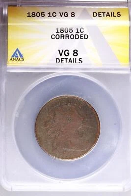 1805 Draped Bust Large Cent ANACS VG8 Details - *DoubleJCoins* 8007-92 - Image 1 of 2