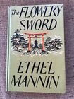 THE FLOWERY SWORD. Ethel Mannin first edition 1960
