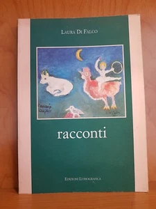 82324 Laura Di falco - Racconti - Ed. Lussografica 2001 (I edizione) - Picture 1 of 1