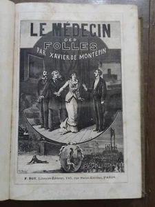 Le médecin des folles - De Montépin Xavier / illustré - Foto 1 di 13
