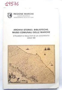 Archivi storici biblioteche musei comunali delle Marche censimento 1981 - Imagen 1 de 4