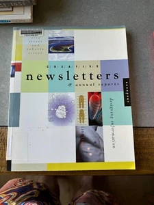 CREATIVE NEWSLETTERS & ANNUAL REPORTS: DESIGNING By Rita Street & Roberta Street - Picture 1 of 3