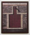 Walter Pichler: Halle in Syros. Verlag Gerd Hatje, 1993. Radical architecture