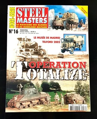 STEEL MASTERS HORS-SERIE N16 OPERATION TOTALIZE - Immagine 1 di 2