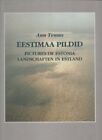 Eestimaa pildid = Pictures of Estonia = ..., Tenno, Ann