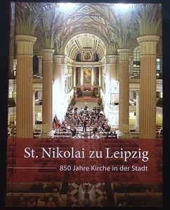 St. Nikolai zu Leipzig : 850 Jahre Kirche in der Stadt - Bild 1 von 2