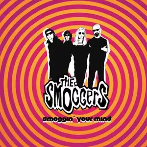 THE SMOGGERS Smoggin' Your Mind (10") . vinilo garage rock and roll fuzz punk - Imagen 1 de 1