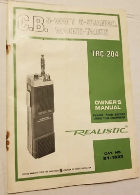 Realistic CB Model TRC-204 Owner's Manual 5 Watt 6 Channel Walkie Talkie 21-1633 - Image 1 of 4
