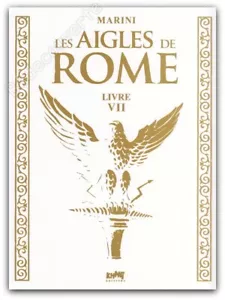 Tirage de Luxe Enrico MARINI Les Aigles de Rome Livre 7 avec 2 ex-libris - Afbeelding 1 van 4