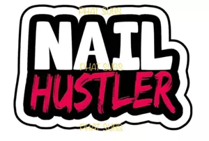 Stampa a sublimazione Nail Hustler pronto per la stampa trasferimento di calore - Foto 1 di 1