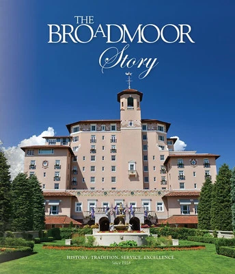 The Broadmoor Story Hardcover Book New Foto 1 de 4