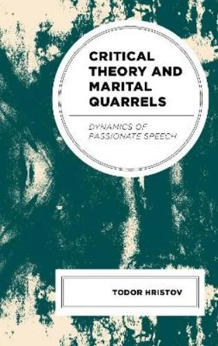 Todor Hristov Critical Theory and Marital Quarrels (Hardback) (UK IMPORT) - Image 1 of 1