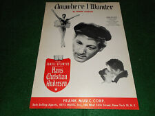 Anywhere I Wonder Hans Christian Anderson Movie 1951 sheet music EX Con.